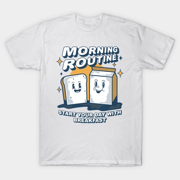 morning routine, start your day with breakfast T-Shirt by Localhost